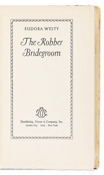 Welty, Eudora (1909-2001) The Robber Bridegroom, first edition.